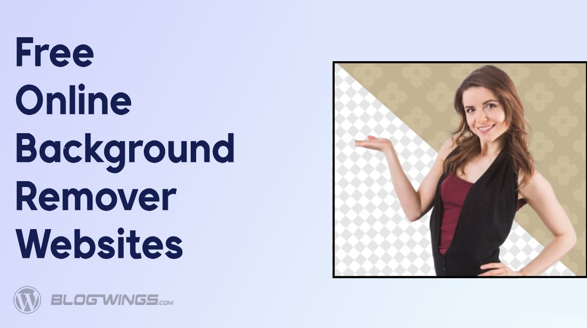 9 Best Free Online Background Remover Websites in 2024