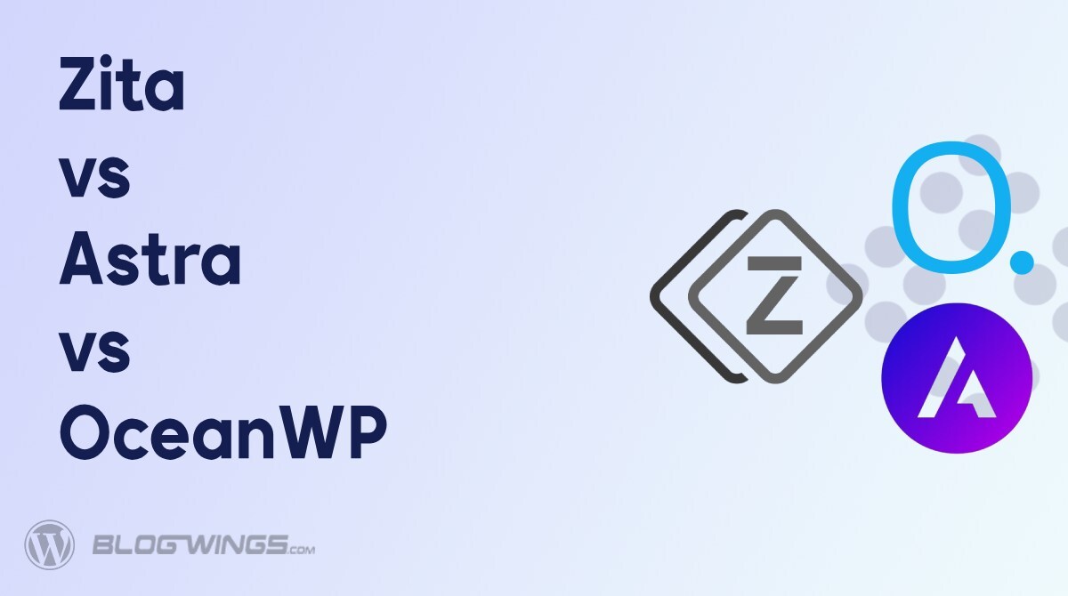 Zita vs Astra vs OceanWP