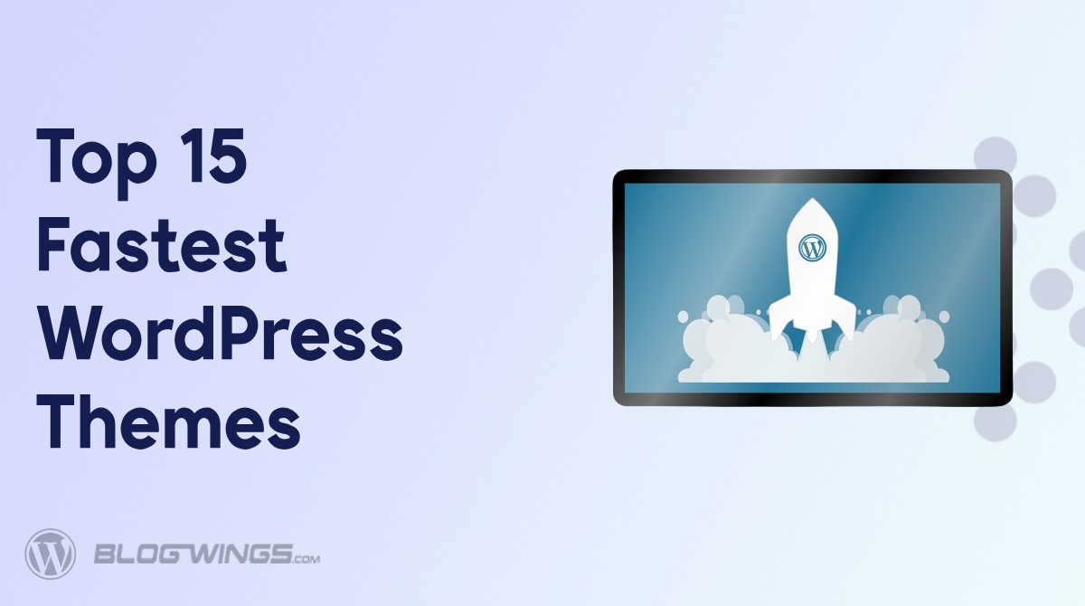 Fastest WordPress Themes