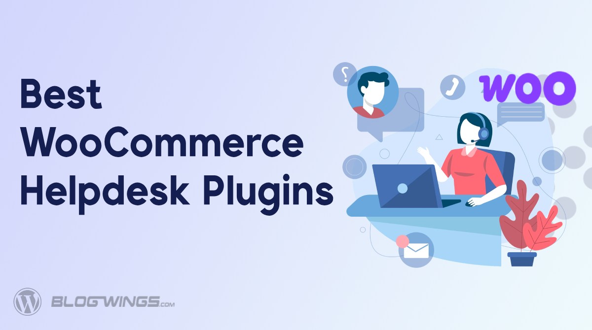 Best WooCommerce Helpdesk Plugins for Small Businesses